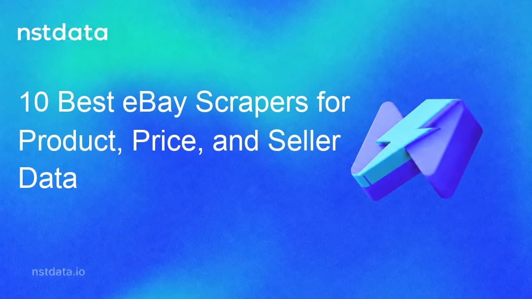 Nstdata cover: 10 Best eBay Scrapers for Product, Price, and Seller Data