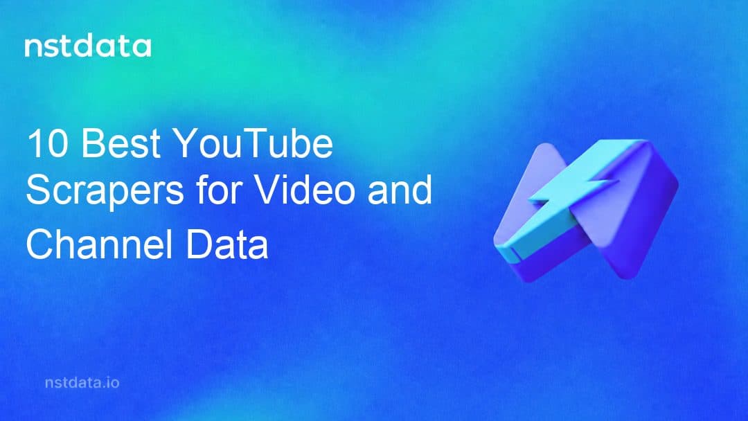 10 Best YouTube Scrapers for Video and Channel Data