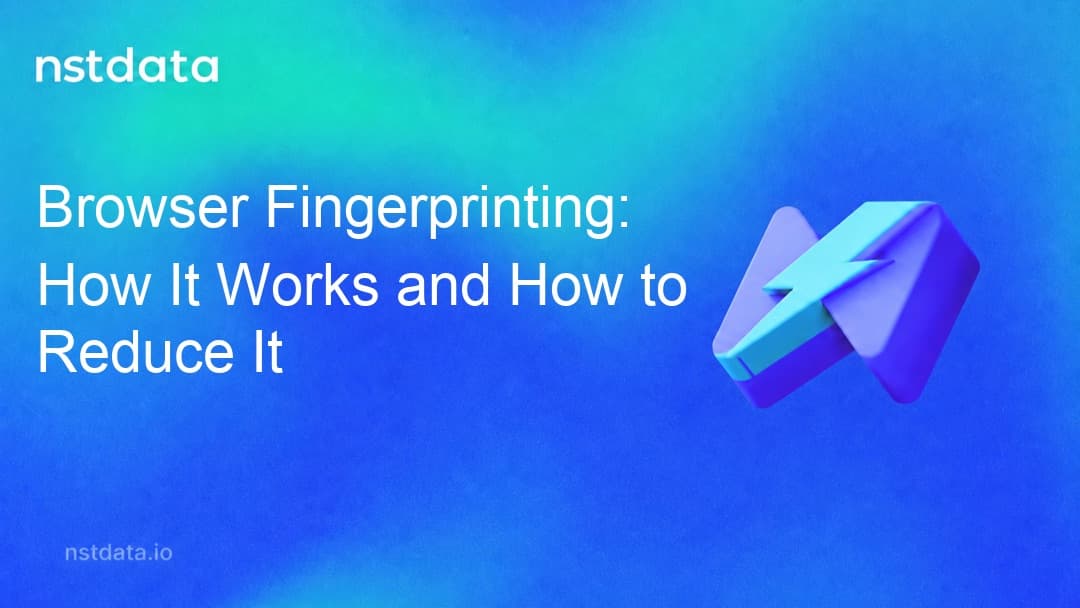 Browser Fingerprinting: How It Works and How to Reduce It guide cover