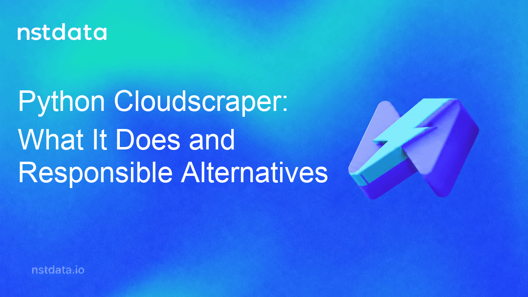 Nstdata cover for Python Cloudscraper: What It Does and Responsible Alternatives