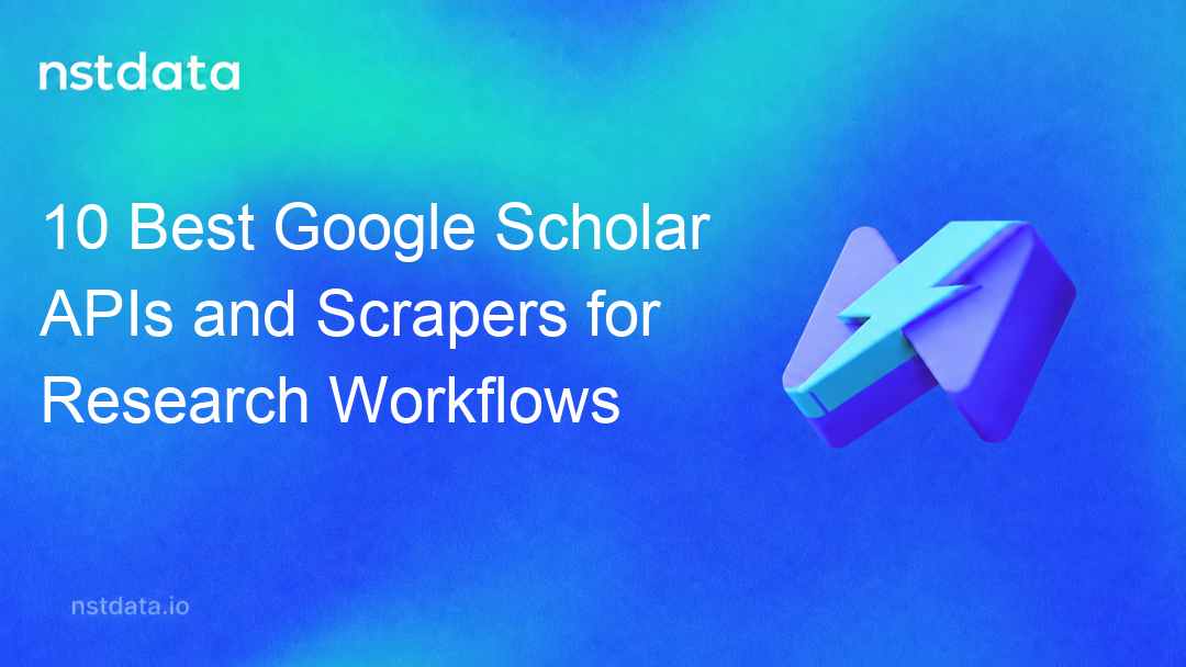10 Best Google Scholar APIs and Scrapers for Research Workflows