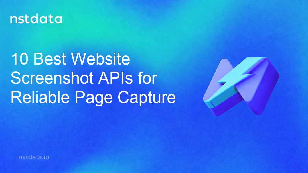 10 Mejores API de Captura de Pantallas de Sitios Web para Captura de Página Confiable