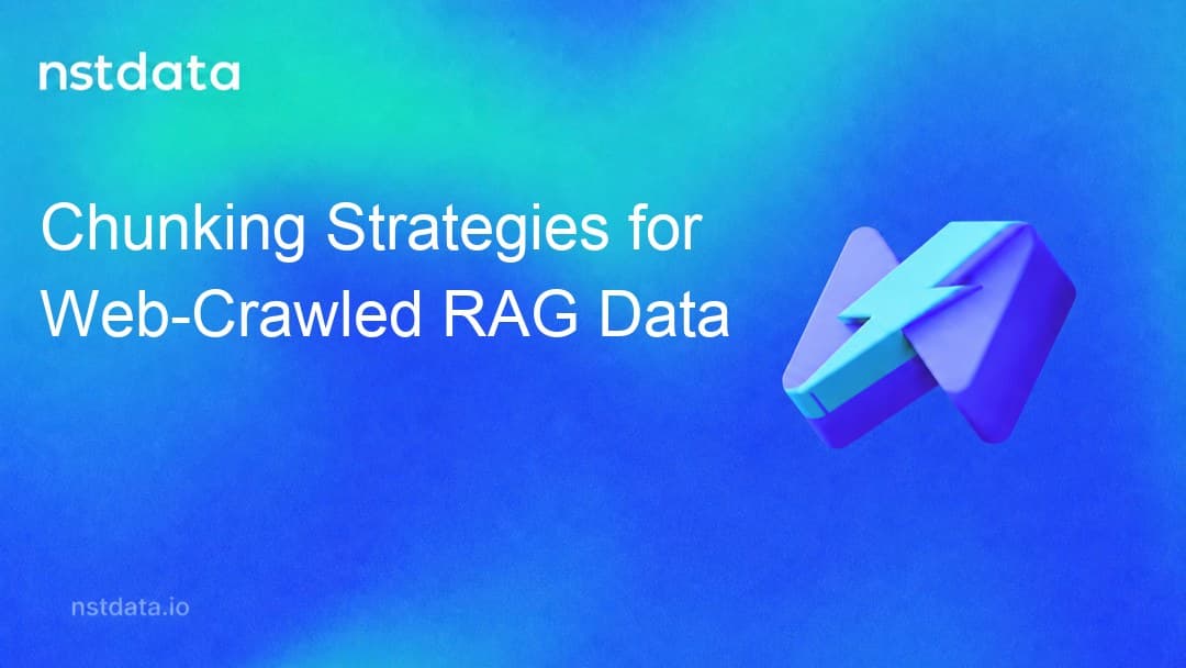 Nstdata обложка для стратегий чанкинга для данных RAG, собранных с веба