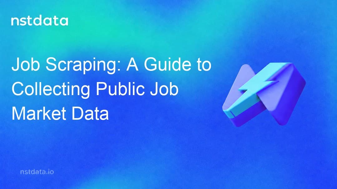 Nstdata cover for Job Scraping: A Guide to Collecting Public Job Market Data