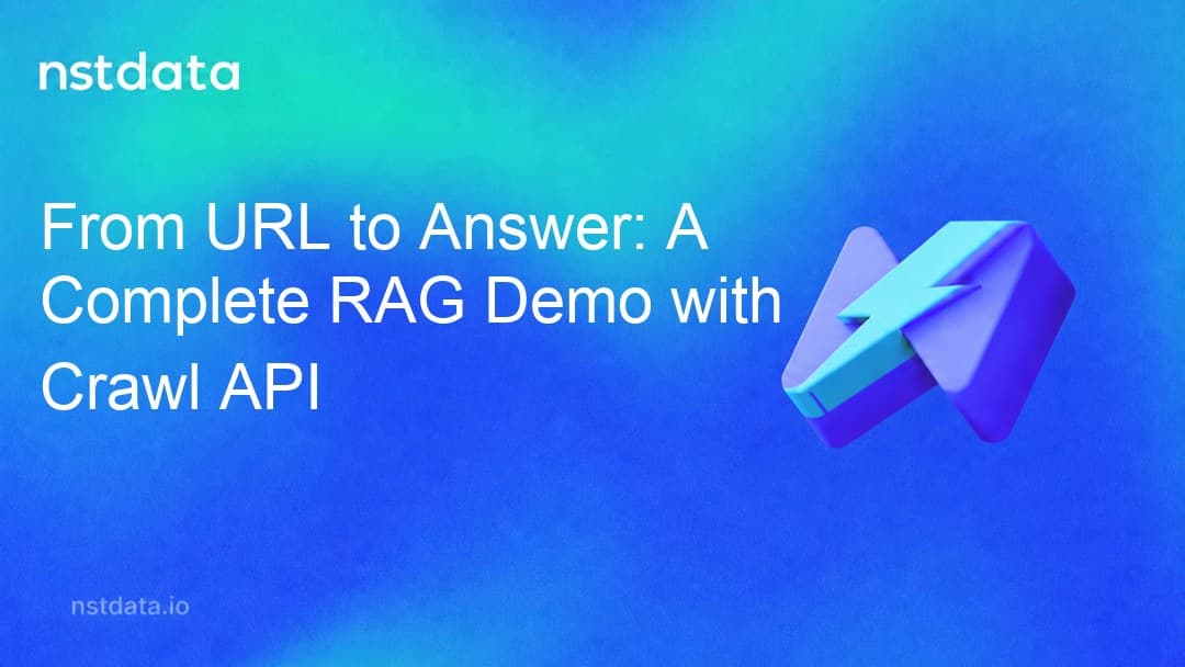 Nstdata bìa cho Từ URL đến Trả lời: Một bản Demo RAG Hoàn chỉnh với API thu thập dữ liệu